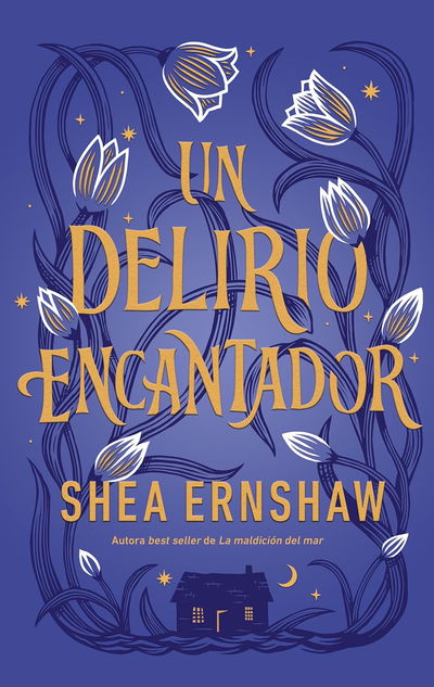 Un delirio encantador - Shea Ernshaw