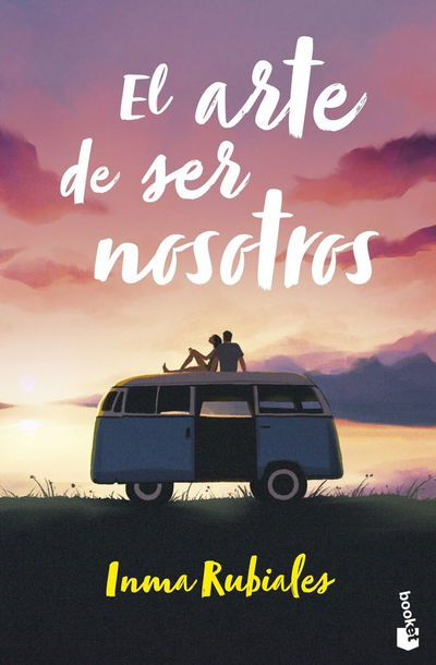 El arte de ser nosotros - Inma Rubiales EDICIÓN BOOKET