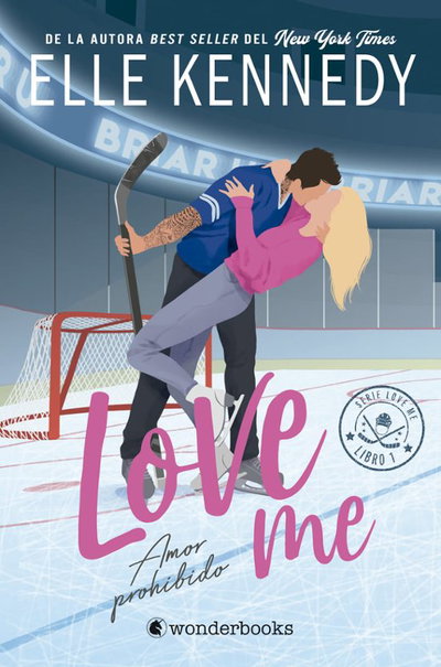PREVENTA Amor prohibido (Love me 1) - Elle Kennedy