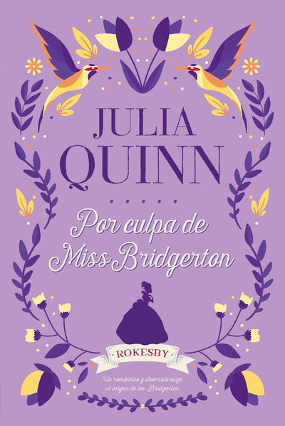 Por culpa de Miss Bridgerton - Julia Quinn