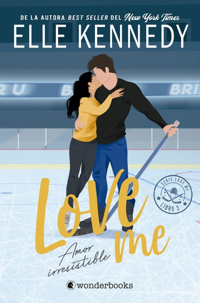 PREVENTA Amor irresistible (Love me 3) - Elle Kennedy