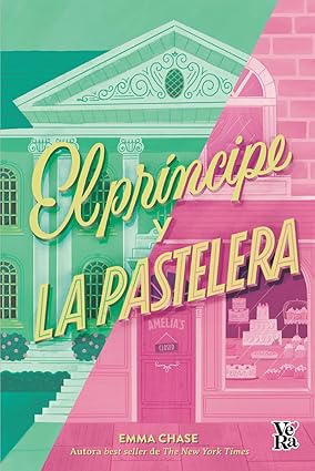 El príncipe y la pastelera - Emma Chase