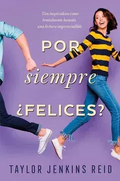 Por siempre (felices) - Taylor Jenkins Reid