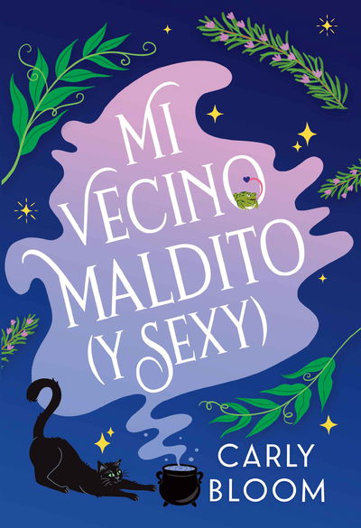 Mi vecino maldito (y sexy) - Carly Bloom