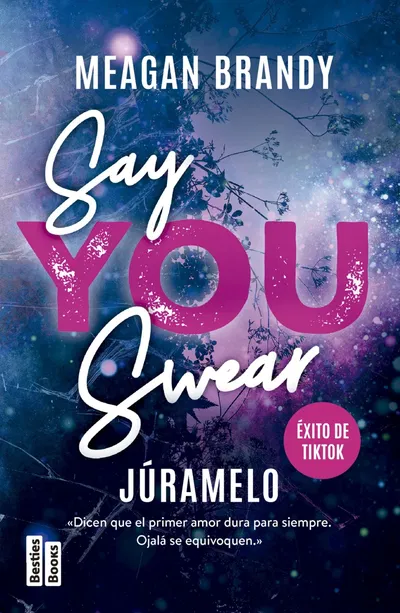 Say you swear (Juramelo) - Meagan Brandy