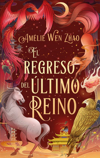 El regreso del último reino - Amelie Wen Zhao