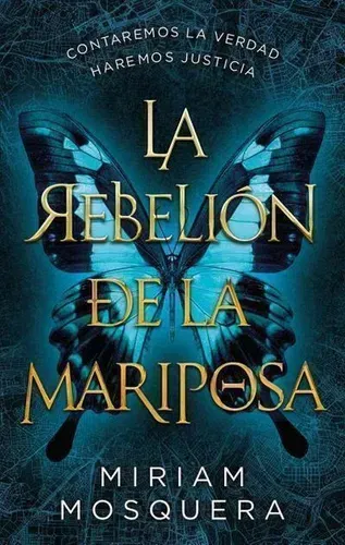 La rebelión de la mariposa - Miriam Mosquera