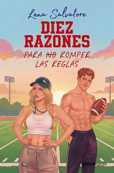PREVENTA Diez razones para no romper las reglas - Lena Salvatore