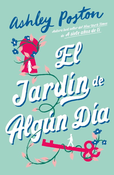 El jardín de algún día - Ashley Poston