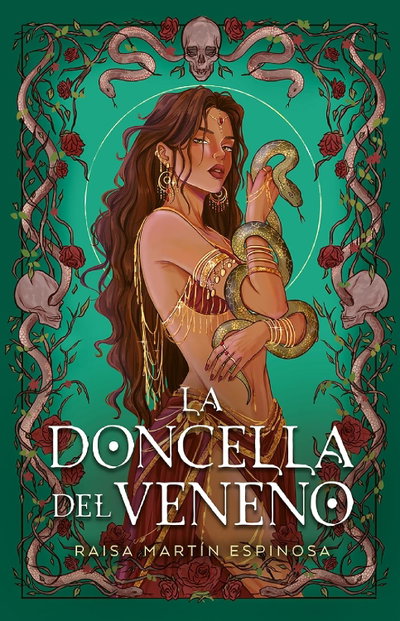 PREVENTA La doncella del veneno - Raisa Martin Espinosa
