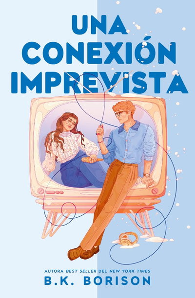 PREVENTA Una conexión imprevista - B.K. Borison