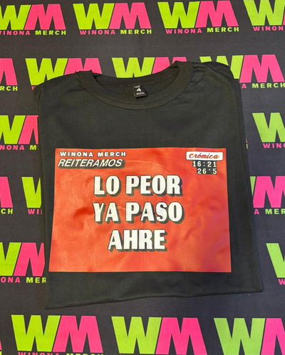 REMERA CRÓNICA: LO PEOR YA PASÓ AHRE