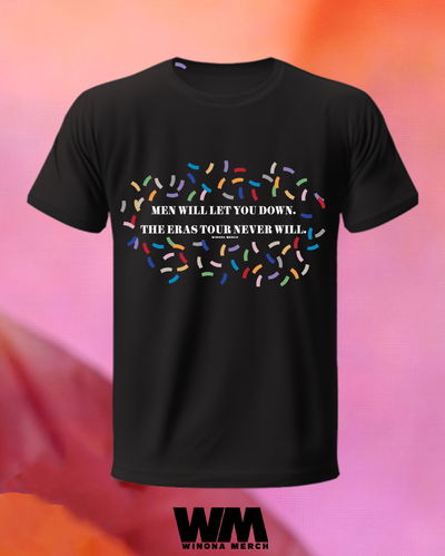 REMERA ER4S: MEN WILL LET YOU DOWN, THE 3RAS TOUR WILL NEVER (CONFETTI)