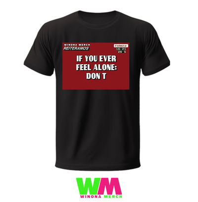 REMERA CRÓNICA ONE DIRECTION: IF U EVER FEEL ALONE, DON'T 