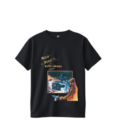 Remera ¡Bang! ¡Bang! Estás Liquidado #1