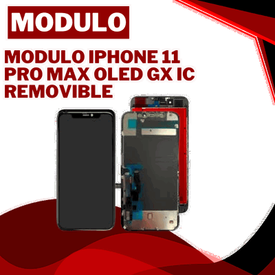 MODULO IPHONE 11 PRO MAX OLED GX IC REMOVIBLE