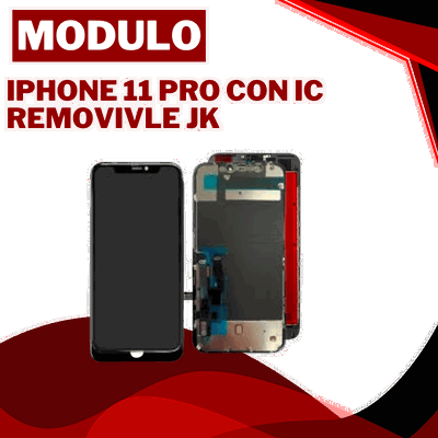 MODULO IPHONE 11 PRO CON IC REMOVIVLE JK