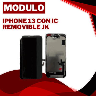 MODULO IPHONE 13 CON IC REMOVIBLE JK