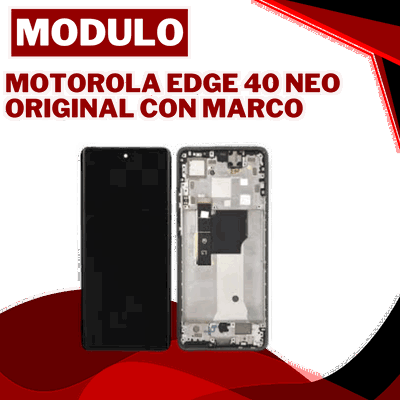 MODULO MOTOROLA EDGE 40 NEO ORI CON MARCO