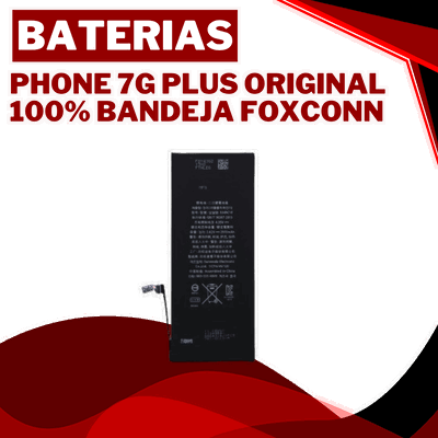 BAT IPHONE 7G PLUS *ORI* 100% BANDEJA FOXCONN
