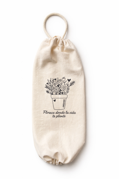Guarda Bolsas - Florece donde la vida te plante -