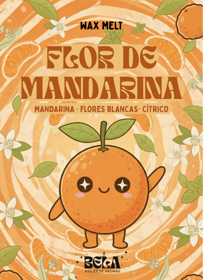 WAX MELT Flor de Mandarina