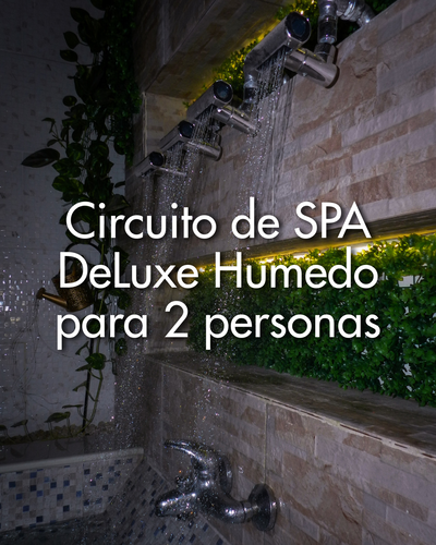 Circuito de SPA DeLuxe Humedo para 2 Personas