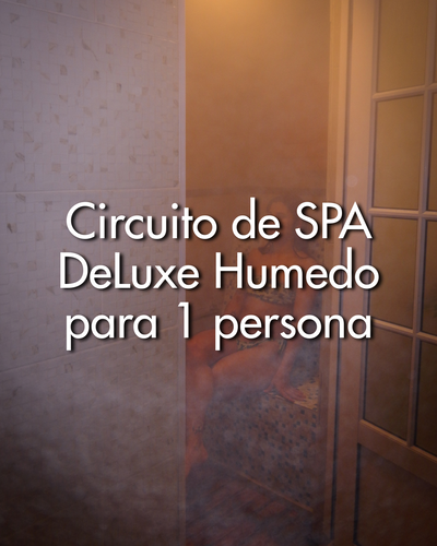 Circuito de SPA DeLuxe Humedo para 1 Persona