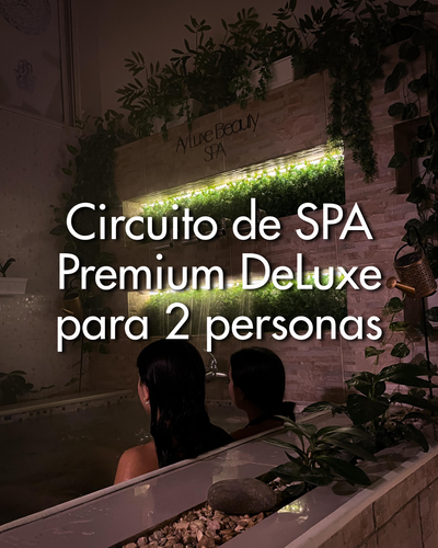 Circuito de SPA Premium DeLuxe para 2 Personas