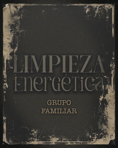 Limpieza energética grupo familiar