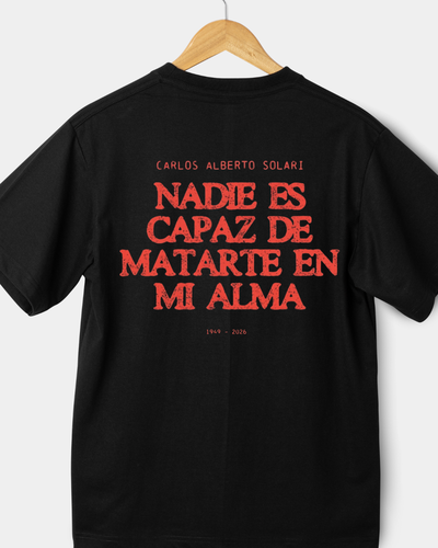 Remera oversize - Nadie es capaz de matarte en mi alma