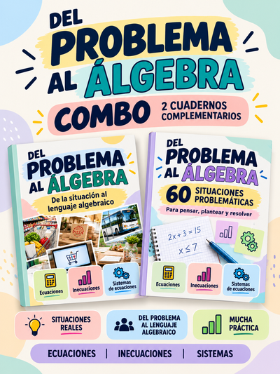 Del problema al Álgebra – Combo 2 cuadernos