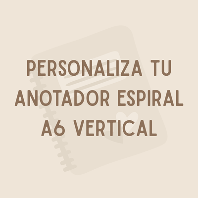 Personaliza tu Anotador Espiral A6 Vertical