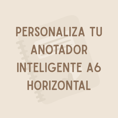 Personaliza tu Anotador Inteligente A6 Horizontal