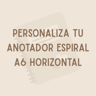 Personaliza tu Anotador Espiral A6 Horizontal