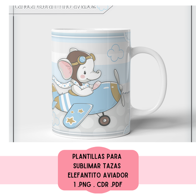 Plantillas Para Sublimar Tazas - Imprimible - elefantito aviador