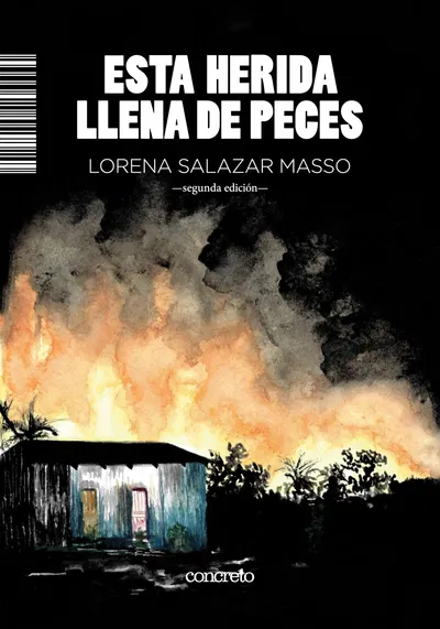 Esta herida llena de peces- Lorenza Salazar Masso