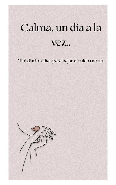 Calma, un día a la vez