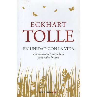 EN UNIDAD CON LA VIDA - Eckhart Tolle