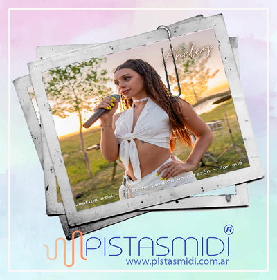 Aneley - Mi vestido azul - Se me ha perdido un corazón - Porque (enganchados)