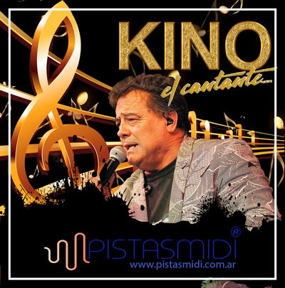 Kino el Cantante - Que me digan loco