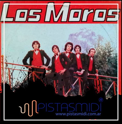 Los Moros - Mi gran amor se ha ido