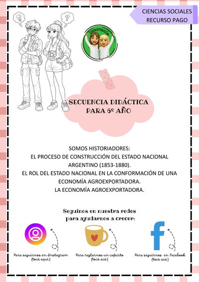 Secuencia: Construcción del estado nacional y la inmigración. (6º año)