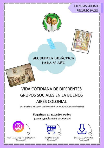 Secuencia La vida cotidiana en Buenos Aires del 1810 para 3º año