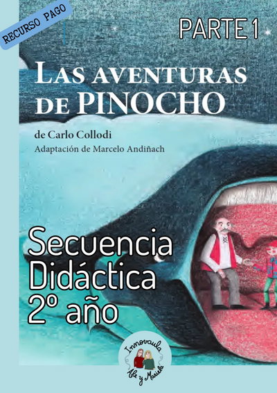 Secuencia 2º año"Las aventuras de Pinocho"-PARTE 1