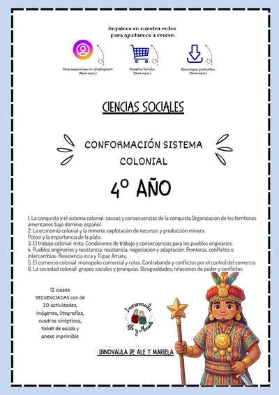 Secuencia de 4°"Conformación y desarrollo del sistema colonial"