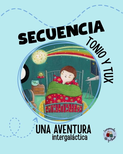 Secuencia de Ciencia Ficción "Tonio y Tux" Primer ciclo