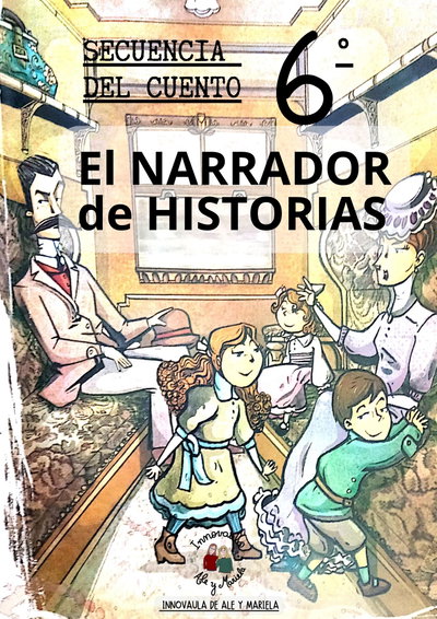 Secuencia 6º El narrador de historias