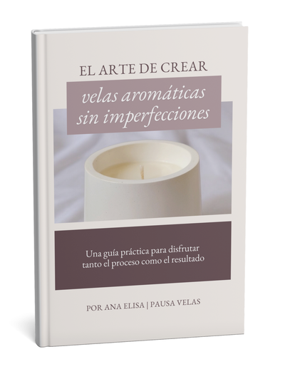 El Arte de Crear Velas Aromáticas Sin Imperfecciones