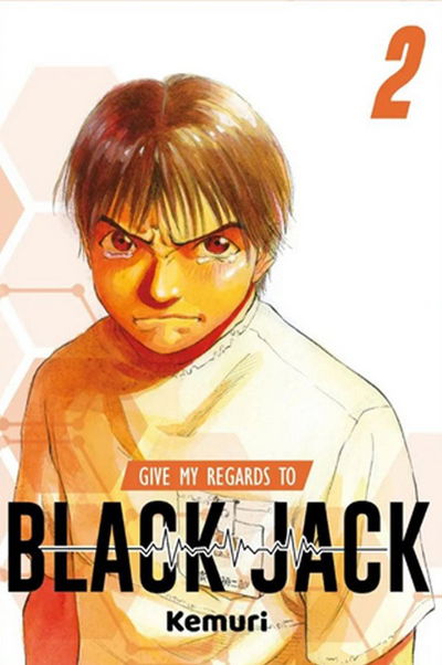 GIVE MY REGARDS TO BLACK JACK VOL. 02